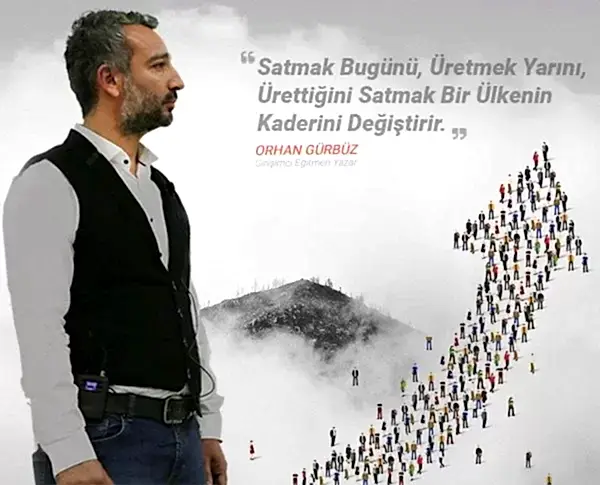 orhan gürbüz vizyon